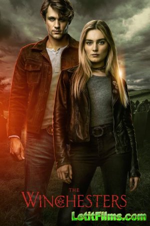 Скачать Винчестеры / The Winchesters [2022]